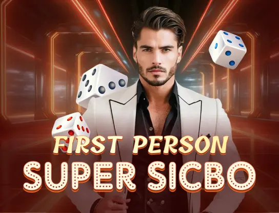 First Person Super Sicbo